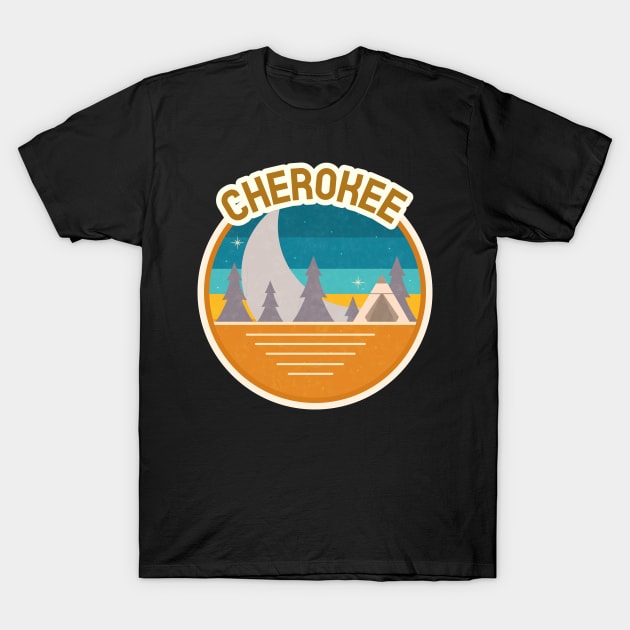 Cherokee Forest Camping Hiking and Backpacking through National Parks, Lakes, Campfires and Outdoors T-Shirt by AbsurdStore